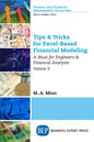 Tips & Tricks for Excel-Based Financial Modeling, Volume II: A Must for Engineers & Financial Analysts - Paperback