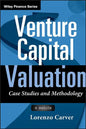 Venture Capital Valuation, + Website: Case Studies and Methodology - Hardcover