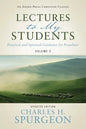 Lectures to My Students: Practical and Spiritual Guidance for Preachers (Volume 3) - Paperback