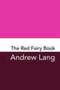 The Red Fairy Book: Original and Unabridged - Paperback