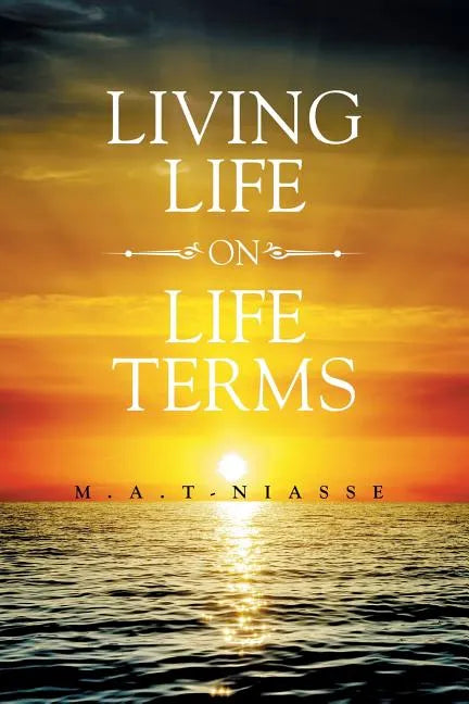Living life On Life Terms - Paperback