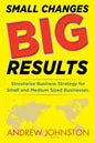 Small Changes BIG Results - Paperback