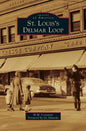St. Louis's Delmar Loop - Hardcover