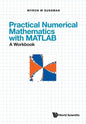 Practical Numerical Mathematics with Matlab: A Workbook - Paperback