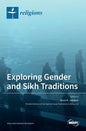 Exploring Gender and Sikh Traditions - Hardcover