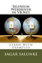Selenium Webdriver in VB.Net: Learn With Examples - Paperback