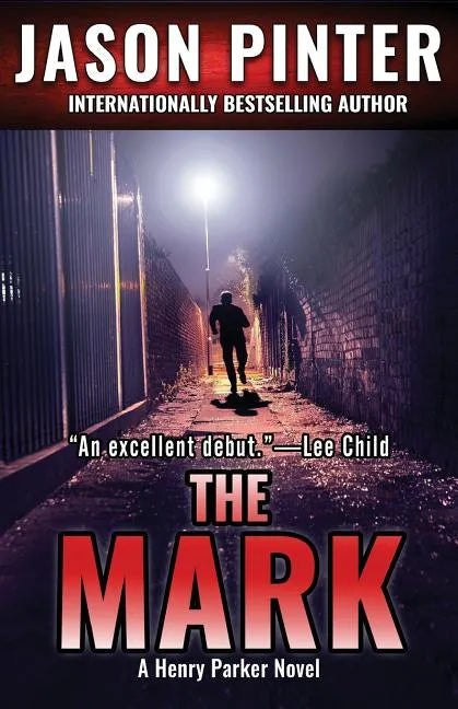 The Mark: A Henry Parker Novel - Paperback
