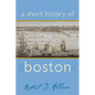 A Short History of Boston - Paperback