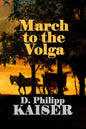March to the Volga - Paperback