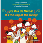 ¡Es Día de Vivos! (En Inglés Y Español) / It´s the Day of the Living! (in English and Spanish) - Bilingual Book - Paperback