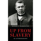 Up from Slavery - Hardcover