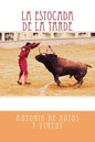 La estocada de la tarde - Paperback