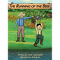 The Running of the Bees - Hardcover