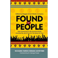 Found My People: How Connecting To My Ancestral Roots Enriched My Life and Can Do The Same For You - Paperback