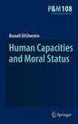 Human Capacities and Moral Status - Hardcover