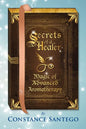 Secrets of a Healer - Magic of Advanced Aromatherapy - Paperback