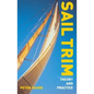 Sail Trim: Theory and Practice - Paperback