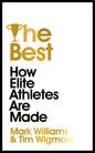 The Best: How Elite Athletes Are Made - Paperback