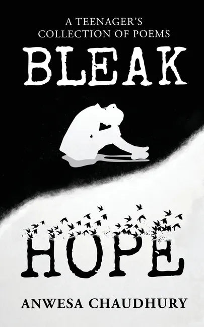 Bleak Hope: A Teenager's Collection of Poems - Paperback