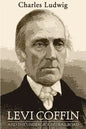 Levi Coffin and the Underground Railroad - Paperback