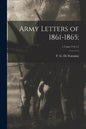 Army Letters of 1861-1865;; v.1: nos.1+2 c.1 - Paperback