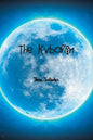 The Kybalion: A Study of The Hermetic Philosophy of Ancient Egypt and Greece - Paperback