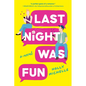 Last Night Was Fun - Paperback