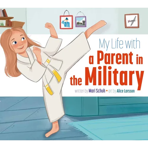 My Life with a Parent in the Military - Paperback