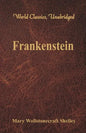 Frankenstein (World Classics, Unabridged) - Paperback