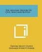 The Military History Of Civil War Land Battles - Paperback