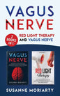 Vagus Nerve: 2 books in 1: Red light therapy and vagus nerve - Paperback