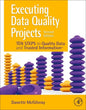 Executing Data Quality Projects: Ten Steps to Quality Data and Trusted Information (Tm) - Paperback