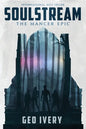 Soulstream: The Mancer Epic - Paperback