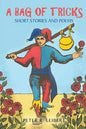 A Bag of Tricks: Short Stories and Poems - Paperback