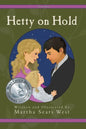 Hetty on Hold: Fifth in Series - Paperback