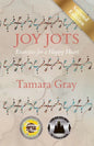 Joy Jots: Exercises for a Happy Heart - Second Edition - Paperback