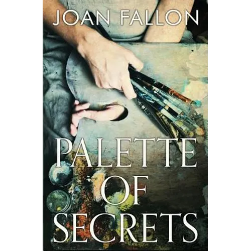 Palette of Secrets - Paperback