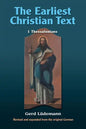 The Earliest Christian Text: 1 Thessalonians - Paperback