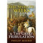 The Seventy Weeks and The Great Tribulation - Paperback