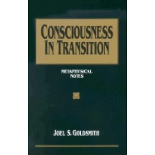 Consciousness in Transition: Metaphysical Notes - Paperback