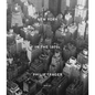 Philip Trager: New York in the 1970s - Hardcover