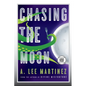 Chasing the Moon (Large Print Edition) - Paperback