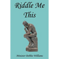 Riddle Me This - Paperback