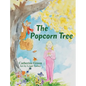 The Popcorn Tree: An Adventurous Tale - Hardcover
