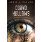 Corvo Hollows: A Psychological Thriller - Paperback