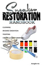Sneaker Restoration Handbook - Paperback