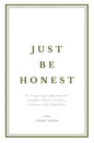 Just Be Honest - Paperback