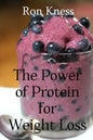 The Power of Protein for Weight Loss: Accelerate Weight Loss With Protein - Paperback