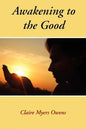 Awakening to the Good - Paperback