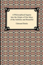 A Philosophical Inquiry into the Origin of Our Ideas of the Sublime and Beautiful - Paperback